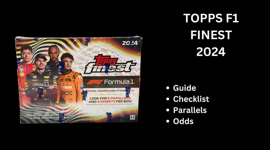 Topps F1 Finest 2024 – Checklist and Guide!