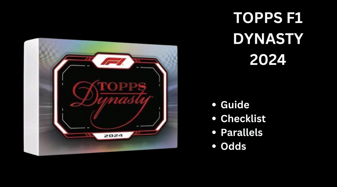 Topps F1 Dynasty 2024 Cards Checklist