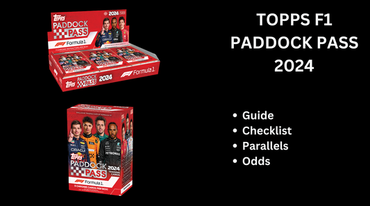 Topps F1 Paddock Pass 2024 – Checklist and Guide!