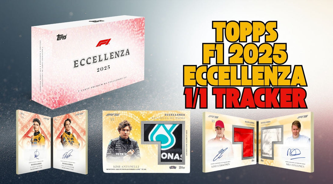 Topps F1 Eccellenza 2025 – 1/1 Tracker!