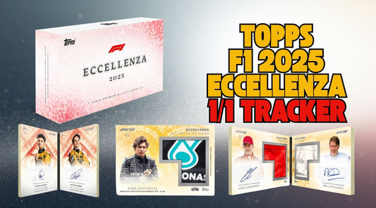 Topps F1 Eccellenza 2025 – 1/1 Tracker!